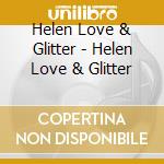 Helen Love & Glitter - Helen Love & Glitter cd
