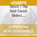 Steve / His Red Eared Sliderz Pullara - Butterflies Wear Sneakers cd
