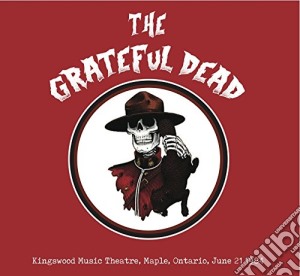 Grateful Dead (The) - Kingswood Music Theatre, Maple, Ontario (2 Cd) cd musicale di Grateful Dead