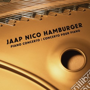 Jaap Nico Hamburger - Piano Concerto cd musicale