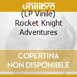 (LP Vinile) Rocket Knight Adventures lp vinile