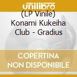 (LP Vinile) Konami Kukeiha Club - Gradius lp vinile di Konami Kukeiha Club