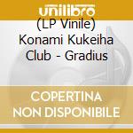 (LP Vinile) Konami Kukeiha Club - Gradius vinile