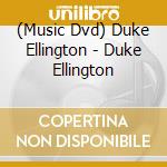 (Music Dvd) Duke Ellington - Duke Ellington cd