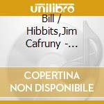 Bill / Hibbits,Jim Cafruny - Electric Duet - Live cd