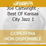 Joe Cartwright - Best Of Kansas City Jazz 1 cd