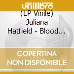 (LP Vinile) Juliana Hatfield - Blood [Lp] (Colored Vinyl, Download, Limited, Indie-Retail Exclusive) vinile