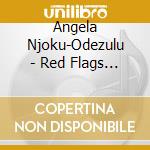Angela Njoku-Odezulu - Red Flags Iii cd