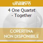 4 One Quartet - Together cd