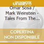 Omar Sosa / Mark Weinstein - Tales From The Earth cd