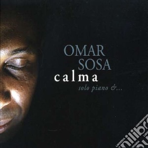 Omar Sosa - Calma cd musicale di Omar Sosa