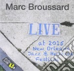 Marc Broussard - Live At 2015 New Orleans Jazz & Heritage Festival
