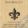 Naturally 7 - Live At Jazzfest 2016 cd