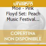 Moe - Pink Floyd Set: Peach Music Festival 2016 (2 Cd) cd