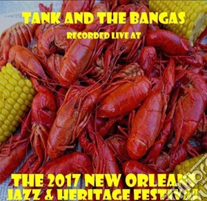 Tank & The Bangas - Live At Jazzfest 2017 cd musicale di Tank & The Bangas