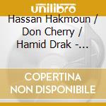 Hassan Hakmoun / Don Cherry / Hamid Drak - Life Around The World cd