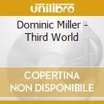 Dominic Miller - Third World cd