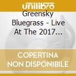 Greensky Bluegrass - Live At The 2017 Peach Music Festival cd