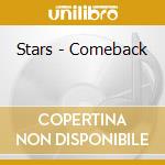 Stars - Comeback cd musicale di Stars