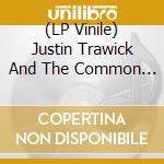 (LP Vinile) Justin Trawick And The Common Good - This Could Be All Just A Dream (7") vinile