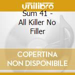 Sum 41 - All Killer No Filler cd