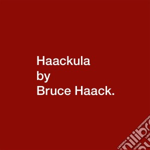 (LP Vinile) Bruce Haack - Haackula lp vinile di Bruce Haack