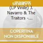 (LP Vinile) J. Navarro & The Traitors - Criminals & Lions (Mixed Colored Vinyl) lp vinile di J. Navarro & The Traitors