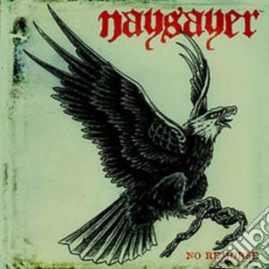 Naysayer - No Remorse cd musicale di Naysayer