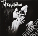 Twitching Tongues - In Love There Is No Law cd