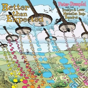 Peter Stampfel - Better Than Expected cd musicale di Peter Stampfel