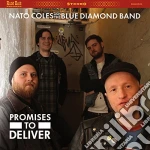 Nato Coles & The Blue Diamond - Promises To Deliver cd