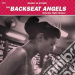 Backseat Angels - Saturday Night Shakes cd