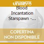 Blood Incantation Starspawn - Starspawn cd