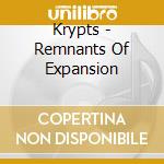 Krypts - Remnants Of Expansion cd