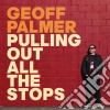 Geoff Palmer - Pulling Out All The Stops cd