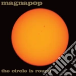 Magnapop - Circle Is Round cd