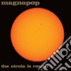 Magnapop - Circle Is Round cd