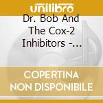 Dr. Bob And The Cox-2 Inhibitors - Small Talk cd musicale di Dr. Bob And The Cox