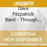 Dave Fitzpatrick Band - Through The Grey Veil cd