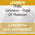 Phillip Johnston - Page Of Madness cd
