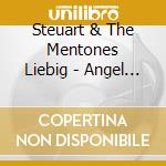 Steuart & The Mentones Liebig - Angel City Dust cd