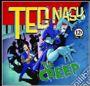 Ted Nash - The Creep cd musicale di Ted Nash