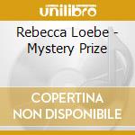 Rebecca Loebe - Mystery Prize cd