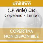 (LP Vinile) Eric Copeland - Limbo vinile