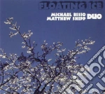 Michael Bisio / Matthew Shipp - Floating Ice cd