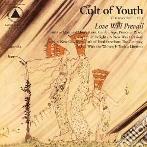 Cult Of Youth - Love Will Prevail cd musicale di Cult of youth