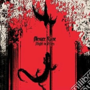 Menace Ruine - Alight In Ashes cd musicale di Ruine Menace