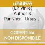 (LP Vinile) Author & Punisher - Ursus Americanus lp vinile di Author & Punisher