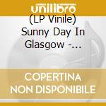 (LP Vinile) Sunny Day In Glasgow - Nitetime Rainbows