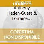 Anthony Haden-Guest & Lorraine Leckie - Rudely Interrupted cd musicale di Anthony Haden